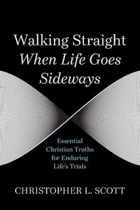 Picture of Walking Straight When Life Goes Sideways