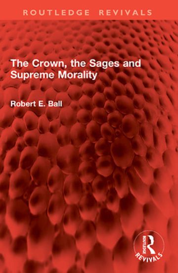 Picture of The Crown, the Sages and Supreme Morality