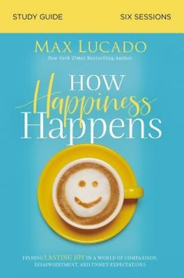 Picture of How Happiness Happens Study Guide