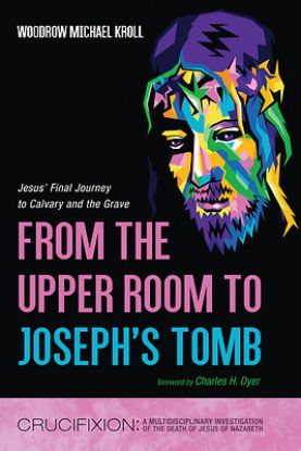 Picture of From the Upper Room to Joseph's Tomb