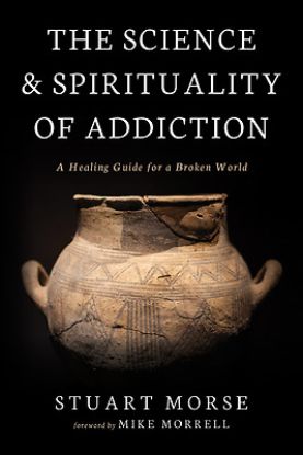 Picture of The Science and Spirituality of Addiction