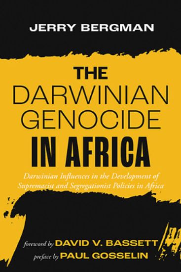 Picture of The Darwinian Genocide in Africa