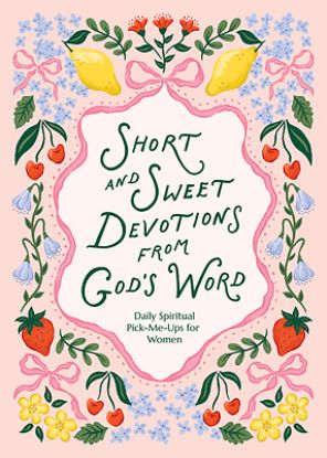 Picture of Short and Sweet Devotions from God's Word