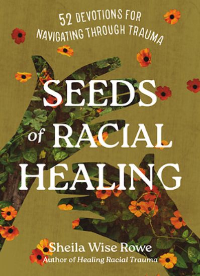 Picture of Seeds of Racial Healing