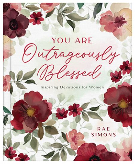 Picture of You Are Outrageously Blessed