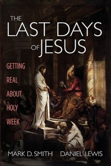 Picture of The Last Days of Jesus
