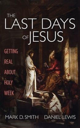 Picture of The Last Days of Jesus
