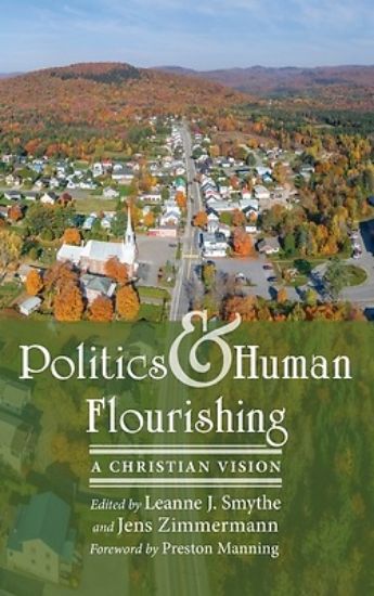 Picture of Politics and Human Flourishing
