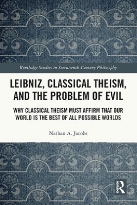 Picture of Leibniz, Classical Theism, and the Problem of Evil