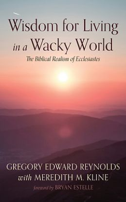 Picture of Wisdom for Living in a Wacky World