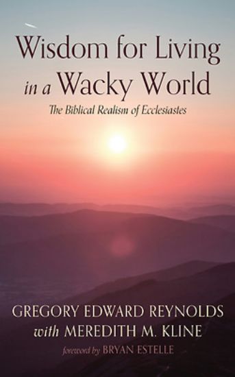 Picture of Wisdom for Living in a Wacky World