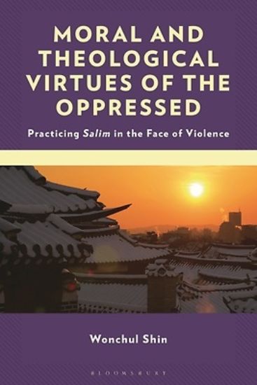 Picture of Moral and Theological Virtues of the Oppressed