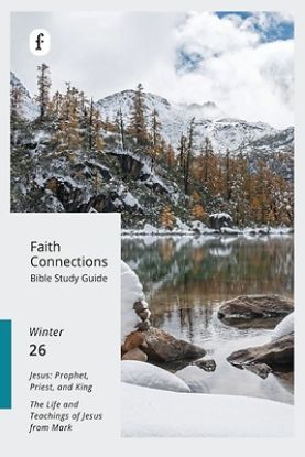 Picture of Faith Connections Adult Bible Study Guide Winter (Dec/Jan/Feb 2026)