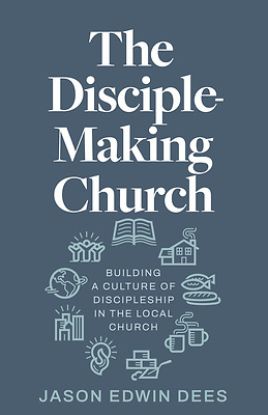 Picture of The Disciple-Making Church