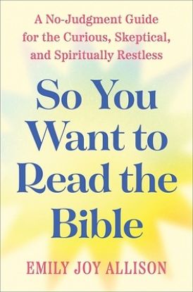 Picture of So You Want to Read the Bible