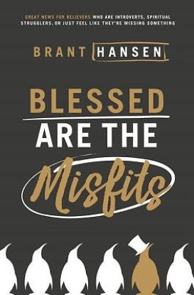 Picture of Blessed Are the Misfits