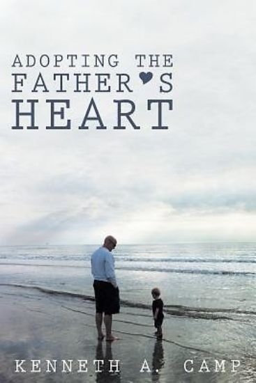 Picture of Adopting the Father's Heart