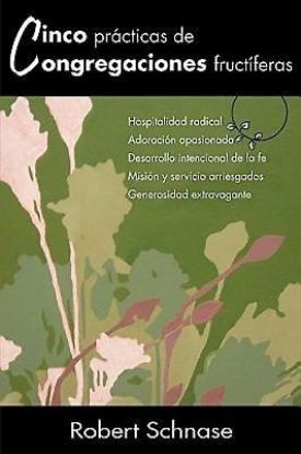 Picture of Cinco Practicas de Congregaciones Fructiferas