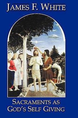 Picture of Sacraments as God's Self Giving  23058