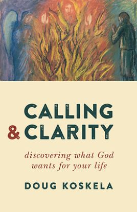 Picture of Calling and Clarity -