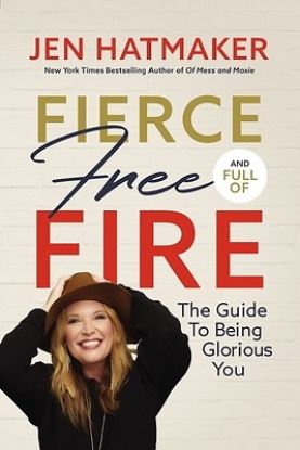 Picture of Fierce, Free, and Full of Fire - eBook [ePub]