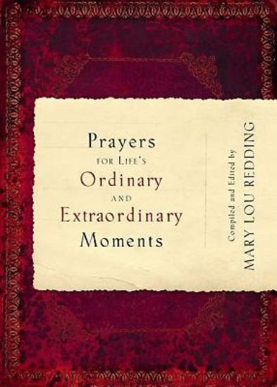 Picture of Prayers for Life's Ordinary and Extraordinary Moments