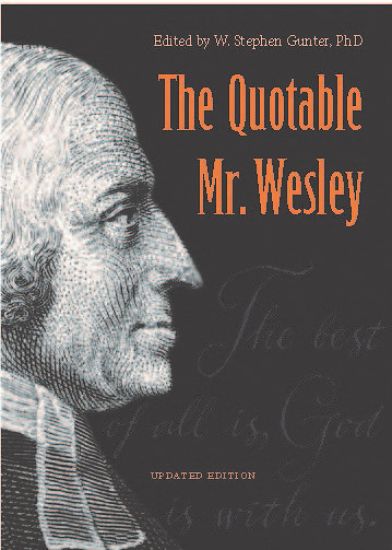 Picture of The Quotable Mr. Wesley, Updated Edition